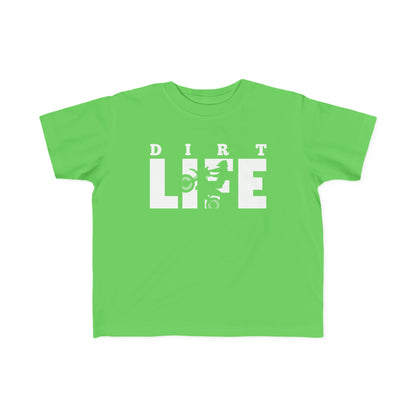 Dirt Life -Toddler's T-Shirt