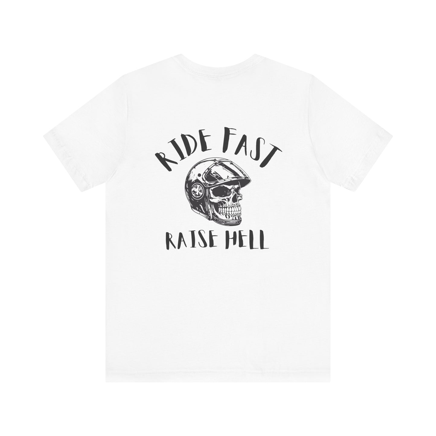 Raise Hell- Adult T-Shirt