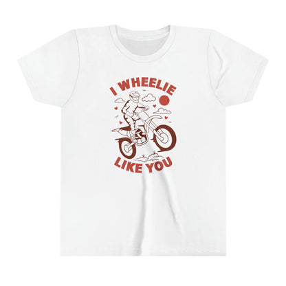 I Wheelie Like You - Youth T-shirt