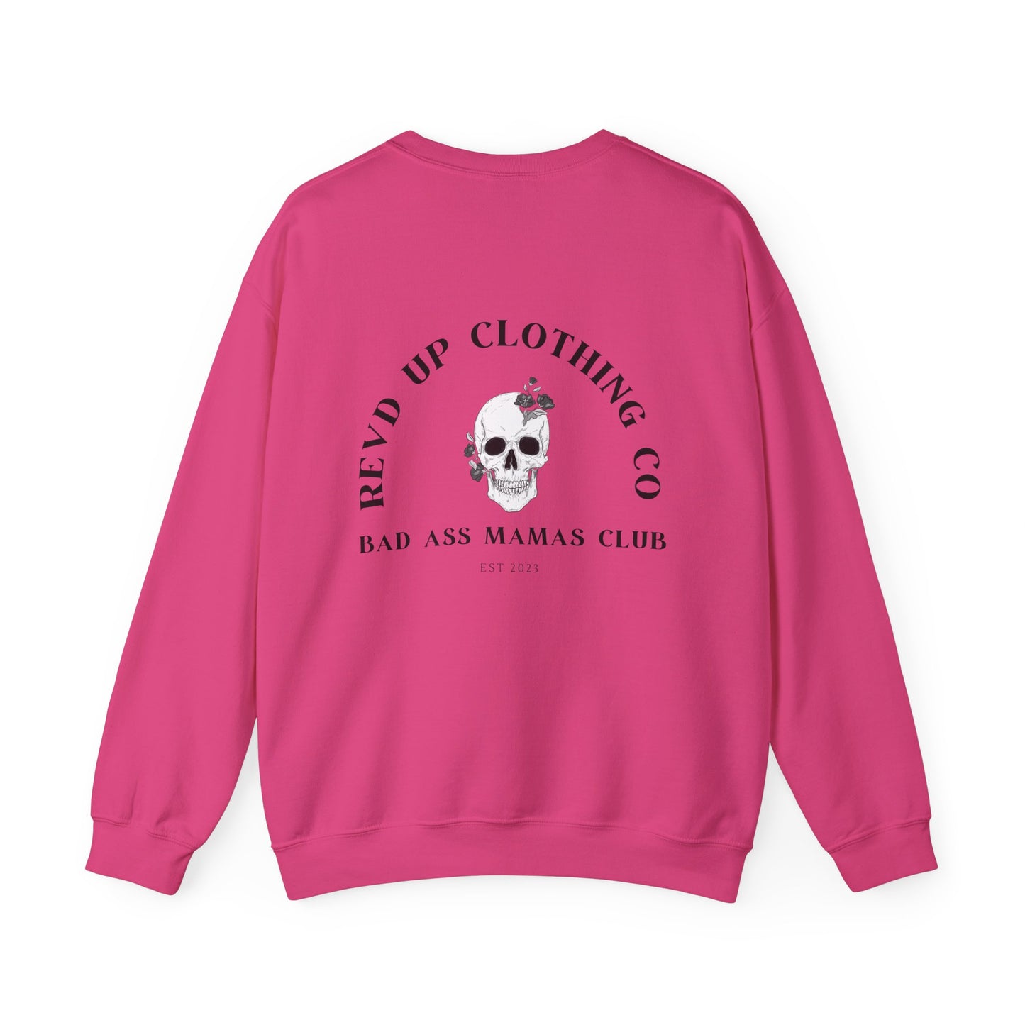 Bad Ass Mama- Adult Crewneck Sweatshirt