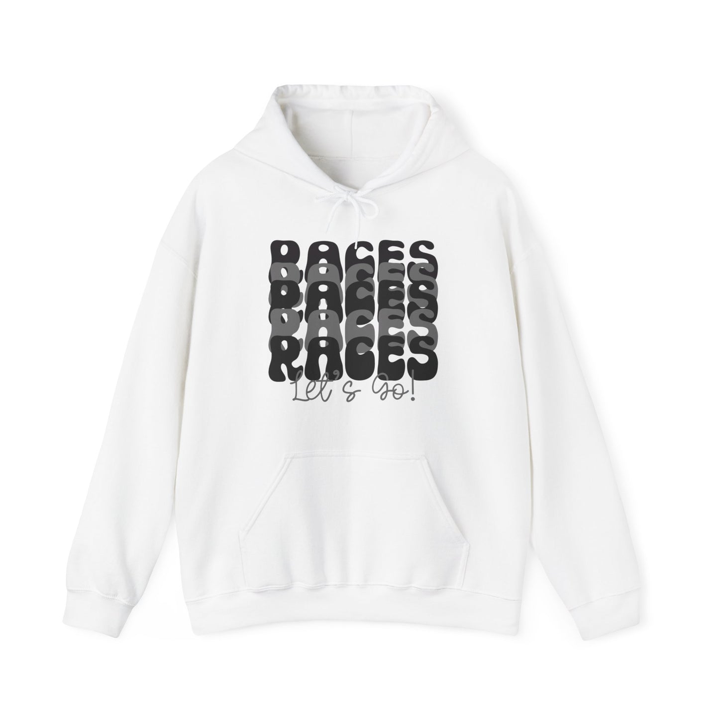 Races Let`s Go- Adult Hooded Sweatshirt