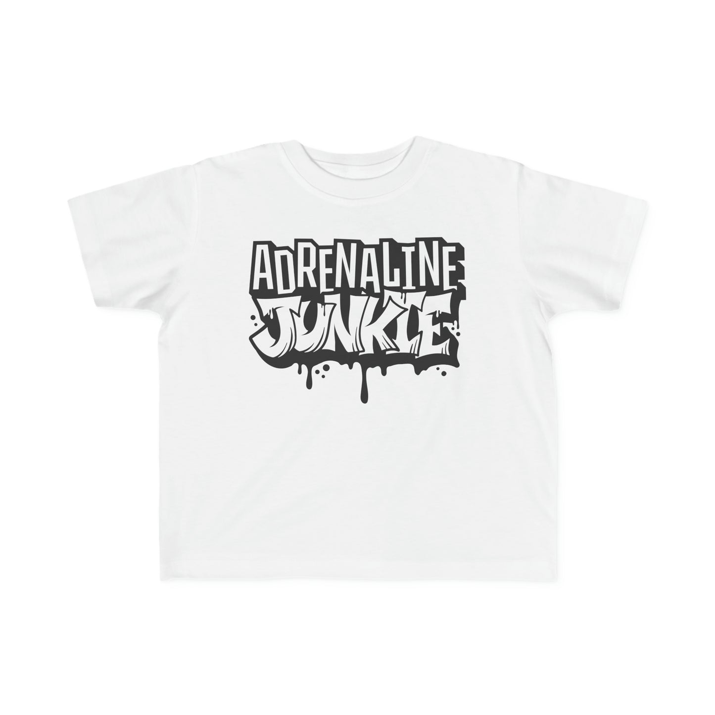 Adrenaline Junkie -Toddler's T-Shirt