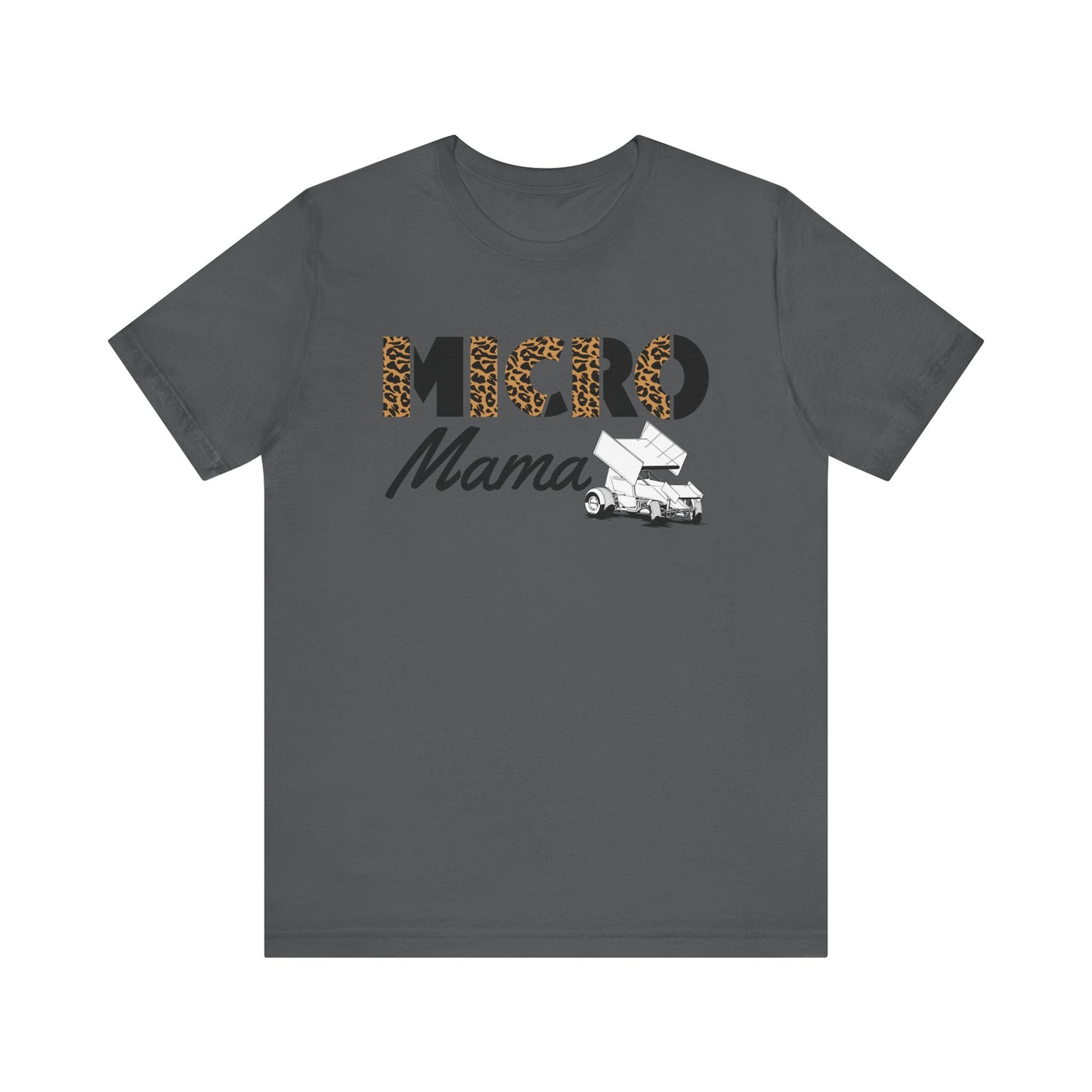 Wild Micro Mama- Adult T-Shirt